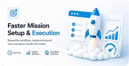 Faster Mission Setup and Execution